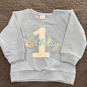1st Birthday Sweatshirt - never worn